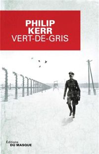 Couverture du livre Vert-de-gris - Philip Kerr