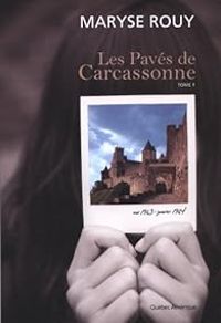 Couverture du livre Les pavés de Carcassonne - Maryse Rouy