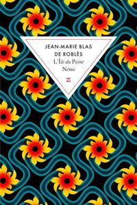 Couverture du livre L'Île du point Némo - Jean Marie Blas De Robles