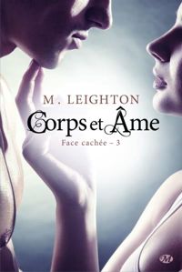 M. Leighton - Corps et âme