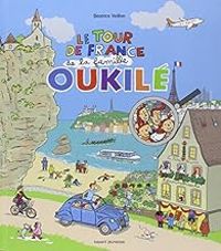 Couverture du livre Le Tour de France de la famille Oukilé - Beatrice Veillon