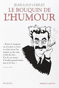 Couverture du livre Le Bouquin de l'humour - Jean Loup Chiflet