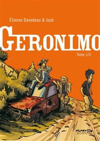 Couverture du livre Geronimo  1/3 - Tienne Davodeau - Joub 