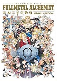 Hiromu Arakawa - The Complete Art of Fullmetal Alchemist