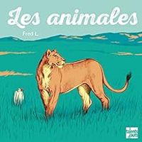 Couverture du livre Les animales - Fred L