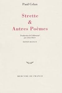 Paul Celan - Strette et autres poemes