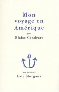 Couverture du livre Mon voyage en Amérique - Blaise Cendrars