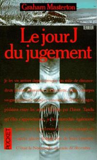 Graham Masterton - Le Jour J du jugement