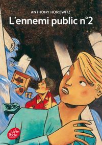 Anthony Horowitz - Marc Daniau(Illustrations) - L'ennemi public n°2