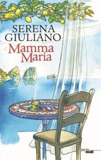 Serena Giuliano - Mamma Maria