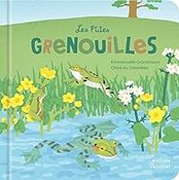 Emmanuelle Grundmann - Les p'tites grenouilles