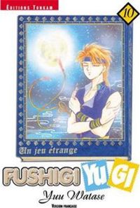 Watase Yuu - Fushigi Yugi : Un jeu étrange, vol 10