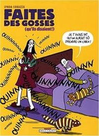 Lynda Corazza - Faites des gosses (qu'ils disaient !)