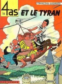 Georges Chaulet - Les 4 as et le tyran