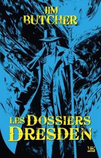 Couverture du livre Les Dossiers Dresden - Tomes 1 à 3 - Jim Butcher