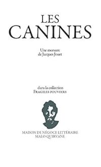 Jacques Jouet - Les canines