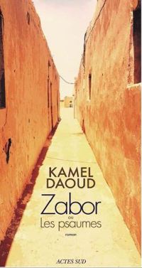 Kamel Daoud - Zabor