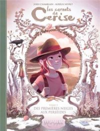 Couverture du livre Des premières neiges aux Perséides - Joris Chamblain - Aurelie Neyret