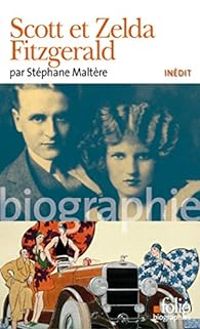 Stephane Maltere - Scott et Zelda Fitzgerald