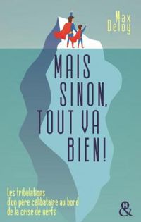 Maxime Gillio - Mais sinon, tout va bien !