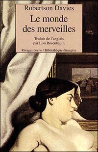 Davies Robertson - Monde des merveilles (le)