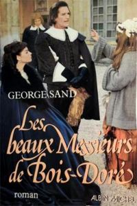 Couverture du livre Les Beaux messieurs de Bois-Doré - George Sand