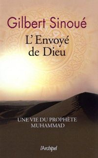 Gilbert Sinoue - L'Envoyé de Dieu