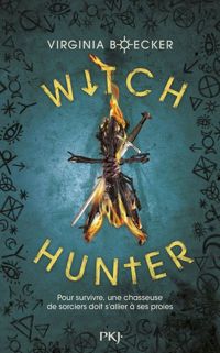 Virginia Boecker - 1. Witch Hunter 