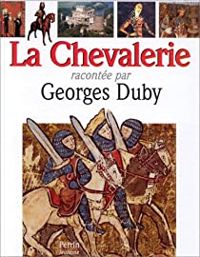 Couverture du livre La Chevalerie - Georges Duby