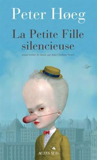 Peter Hoeg - La Petite Fille silencieuse