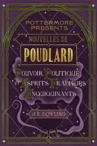 Couverture du livre Nouvelles de Poudlard  - J K Rowling