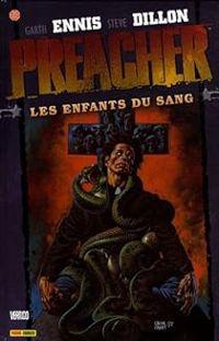 Couverture du livre Les enfants du sang - Garth Ennis - Steve Dillon