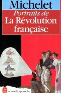 Couverture du livre Portraits de la Révolution française - Jules Michelet