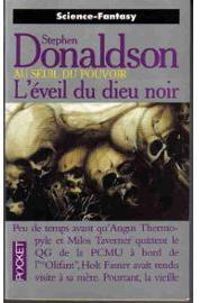 Stephen R Donaldson - Le Cycle des Seuils : L'éveil du dieu noir