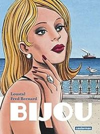 Couverture du livre Bijou - Fred Bernard - Jacques De Loustal