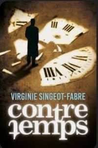 Virginie Singeot Fabre - Contretemps