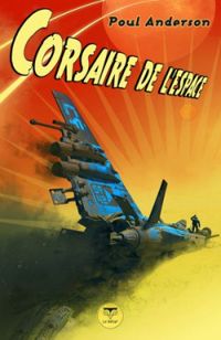 Poul Anderson - Corsaire de l'espace