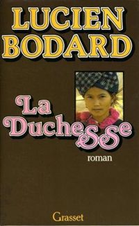 Bodard-l - LA DUCHESSE