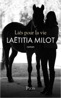 Latitia Milot - Liés pour la vie