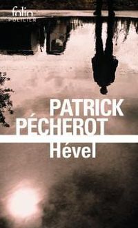 Patrick Pecherot - Hével