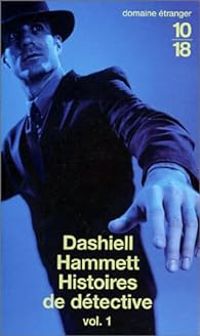 Dashiell Hammett - Histoires de détectives 01