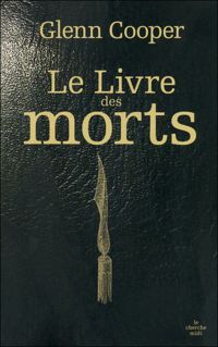 Glenn Cooper - Le livre des morts