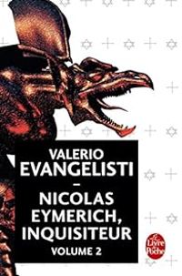 Valerio Evangelisti - Nicolas Eymerich, inquisiteur