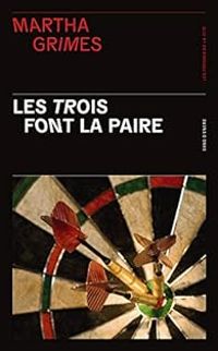 Martha Grimes - Les trois font la paire