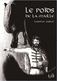 Couverture du livre Le poids de la maille - Lancelot Sablon