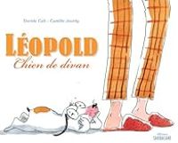 Davide Cali - Camille Jourdy - Léopold : Chien de divan