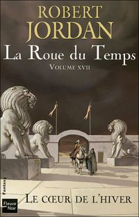 Couverture du livre La Roue du Temps  - Robert Jordan