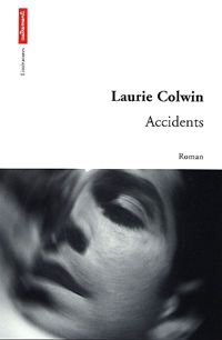 Laurie Colwin - Accidents