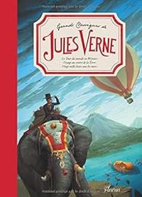 Fabien Montes - Dogan Oztel - Dimitri Bielak - Grands classiques de Jules Verne