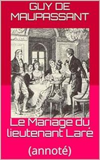 Couverture du livre Le Mariage du lieutenant Laré - Guy De Maupassant